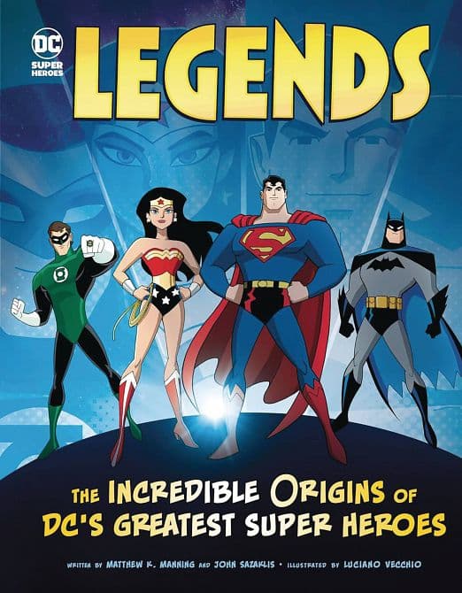 Cover Art for LEGENDS INCREDIBLE ORIGINS OF DCS GREATEST SUPER HEROES SC