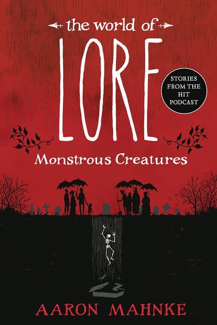 Cover Art for WORLD OF LORE MONSTROUS CREATURES SC