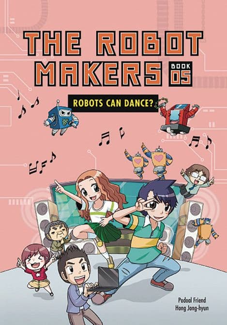 Cover Art for ROBOT MAKERS GN VOL 05 ROBOTS CAN DANCE