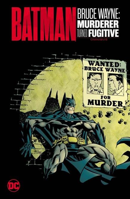 Cover Art for BATMAN BRUCE WAYNE MURDERER TURNED FUGITIVE OMNIBUS HC