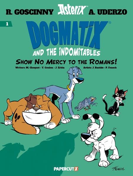 Cover Art for DOGMATIX & THE INDOMITABLES TP VOL 01 SHOW NO MERCY TO THE ROMANS