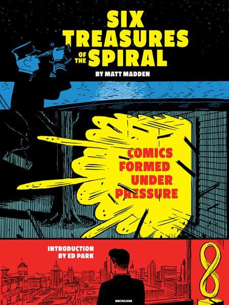 Cover Art for SIX TREASURES OF THE SPIRAL TP COMICS FORMED UNDER PRESSURE