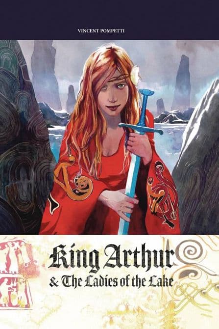 Cover Art for KING ARTHUR & THE LADIES OF THE LAKE HC
