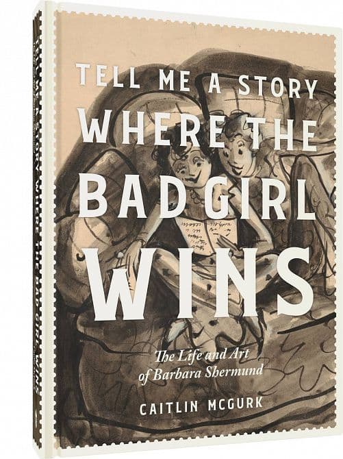 Cover Art for TELL ME A STORY WHERE THE BAD GIRL WINS HC