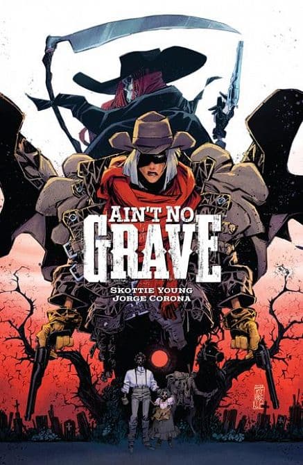 Cover Art for AINT NO GRAVE TP