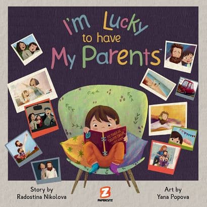 Cover Art for IM LUCKY TO HAVE MY PARENTS HC PICTUREBOOK