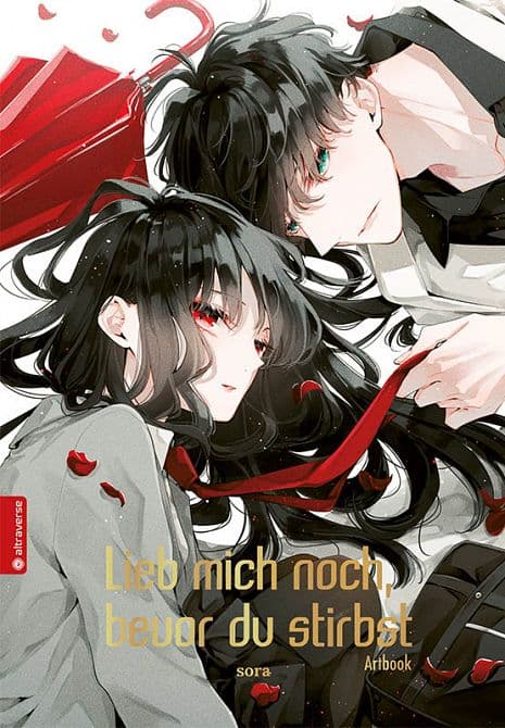 LIEB MICH NOCH, BEVOR DU STIRBST ARTBOOK