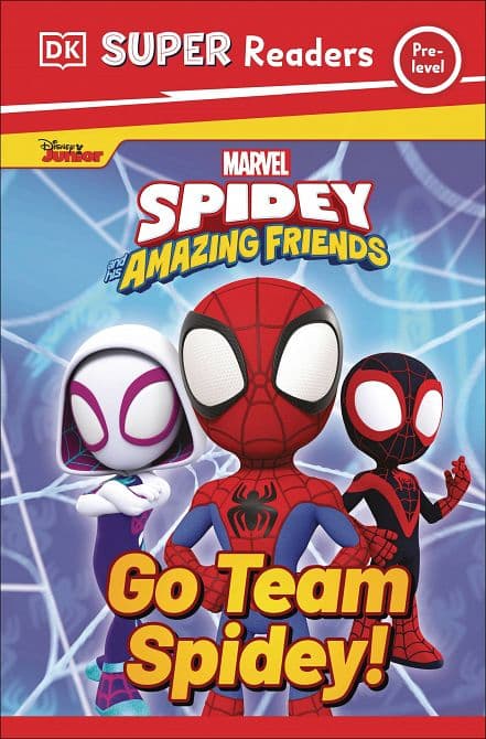 Cover Art for DK SUPER READERS SPIDEY & HIS FRIENDS GO TEAM SC