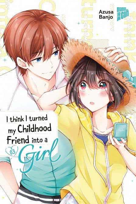 Cover Art for I THINK I TURNED MY CHILDHOOD FRIEND INTO A GIRL