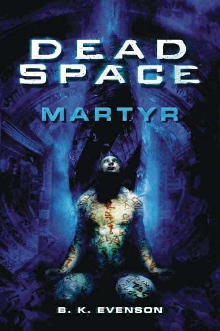 Cover Art for DEAD SPACE MARTYR PROSE NOVEL SC