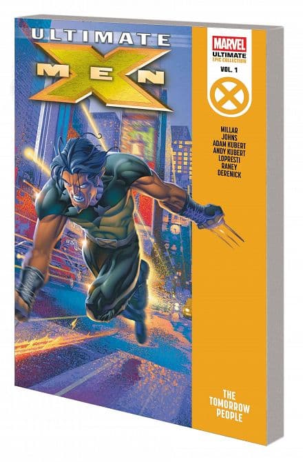 Cover Art for ULTIMATE X-MEN EPIC COLLECTION TP VOL 01 THE TOMORROW PEOPLE