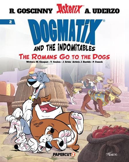 Cover Art for DOGMATIX & THE INDOMITABLES TP VOL 02 ROMANS GO TO THE DOGS