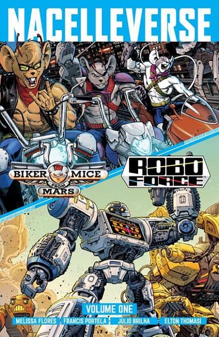 NACELLEVERSE TP VOL 01 BIKER MICE FROM MARS & ROBOFORCE