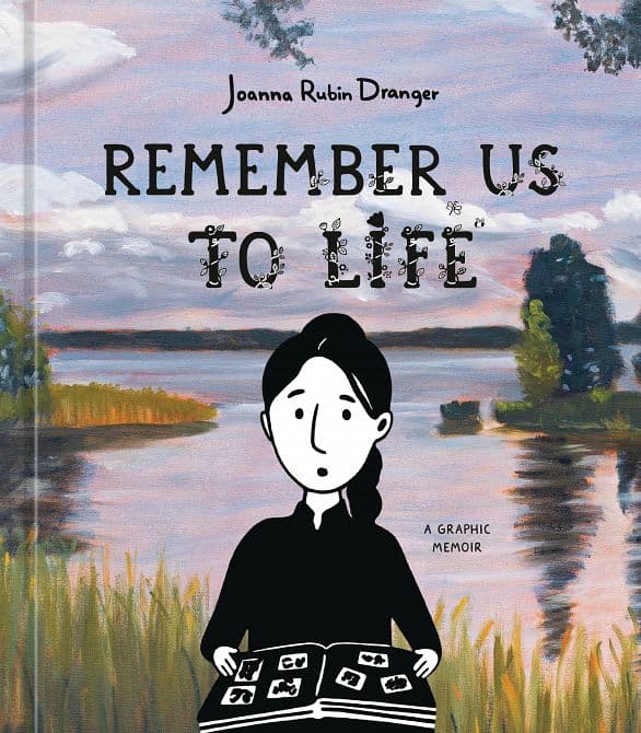 Cover Art for REMEMBER US TO LIFE GRAPHIC MEMOIR HC