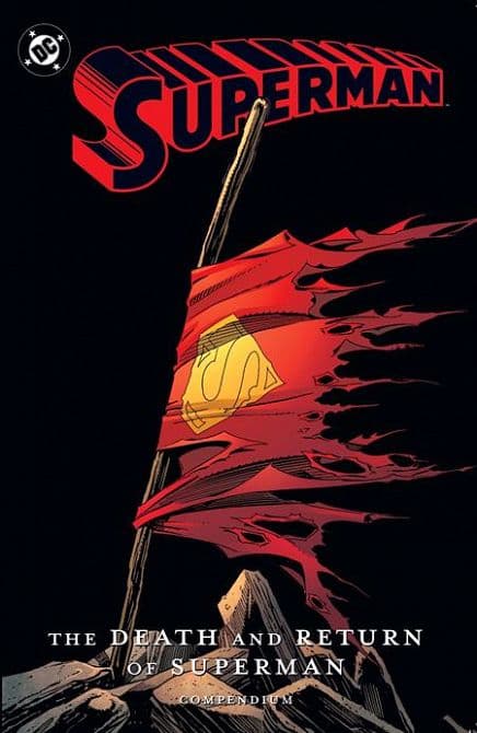 Cover Art for SUPERMAN THE DEATH AND RETURN OF SUPERMAN COMPENDIUM TP
