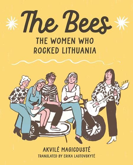 Cover Art for BEES TP THE WOMEN WHO ROCKED LITHUANIA