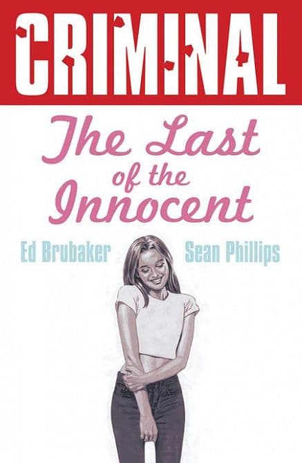 CRIMINAL TP VOL 06 THE LAST OF THE INNOCENT NEW PRINTING