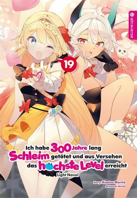 Cover Art for ICH HABE 300 JAHRE LANG SCHLEIM GETÖTET UND AUS VERSEHEN DAS HÖCHSTE LEVEL ERREICHT LIGHT NOVEL
