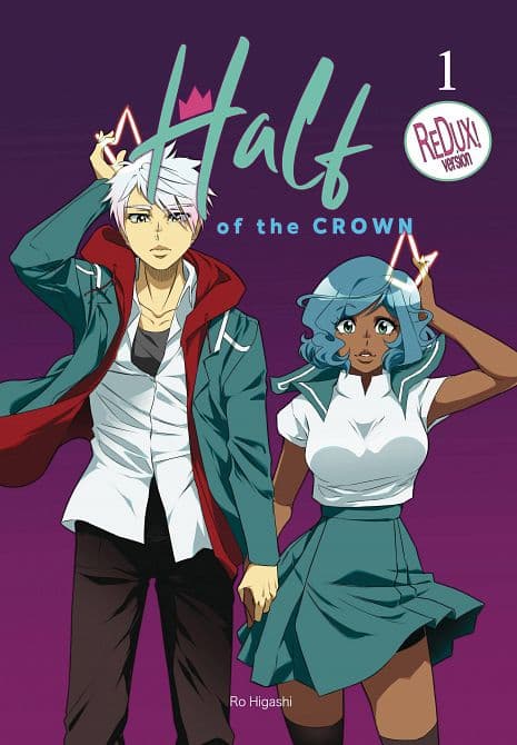 HALF OF THE CROWN GN VOL 01 ( OF 4 ) REDUX