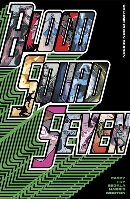 Cover Art for BLOOD SQUAD SEVEN TP VOL 02 CON SEASON