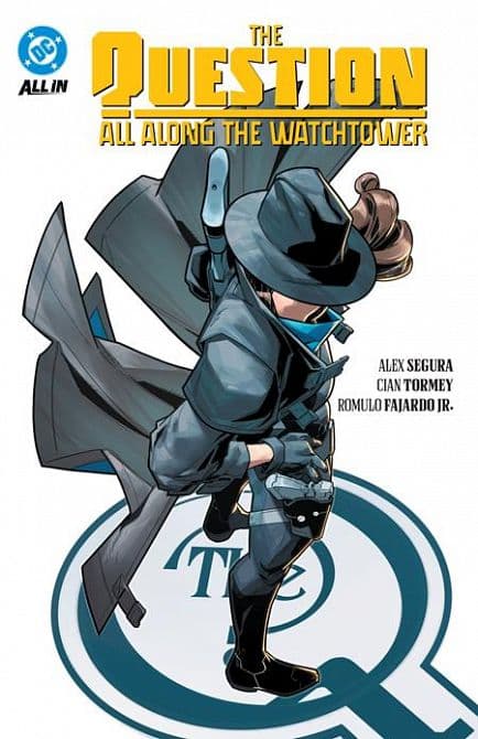 Cover Art for QUESTION ALL ALONG THE WATCHTOWER TP