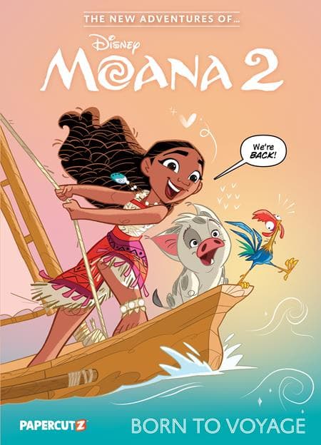 Cover Art for NEW ADVENTURES OF MOANA 02 HC VOL 01 BORN TO VOYAGE