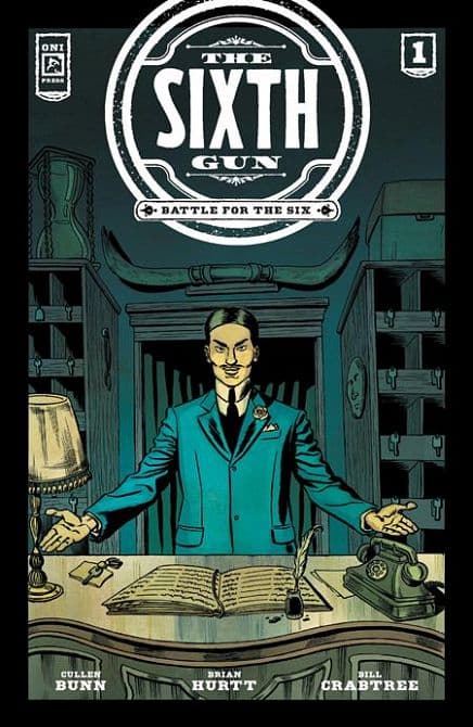 Cover Art for SIXTH GUN BATTLE FOR THE SIX