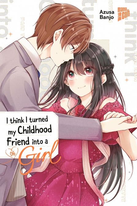 Cover Art for I THINK I TURNED MY CHILDHOOD FRIEND INTO A GIRL
