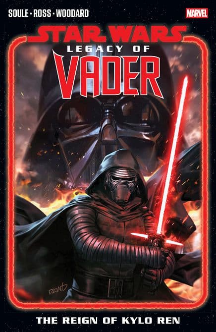 Cover Art for STAR WARS LEGACY OF VADER TP VOL 01 THE REIGN OF KYLO REN