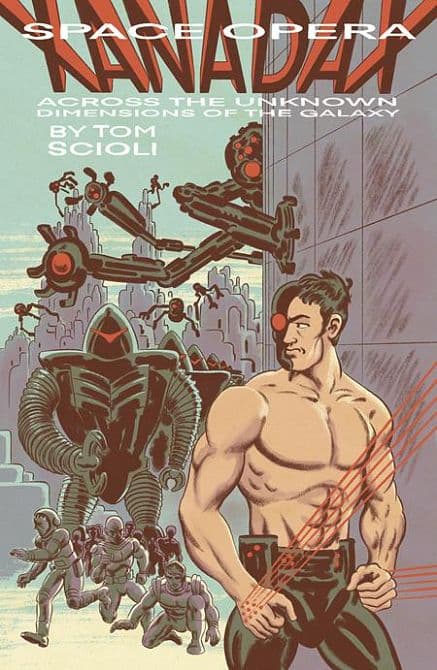 Cover Art for SPACE OPERA XANADAX ACROSS THE UNKNOWN DIMENSIONS OF THE GALAXY OGN TP