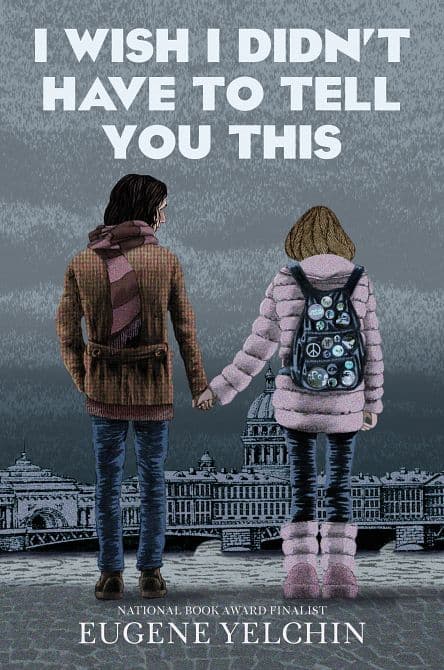 Cover Art for I WISH I DIDN'T HAVE TO TELL YOU THIS A GRAPHIC MEMOIR HC
