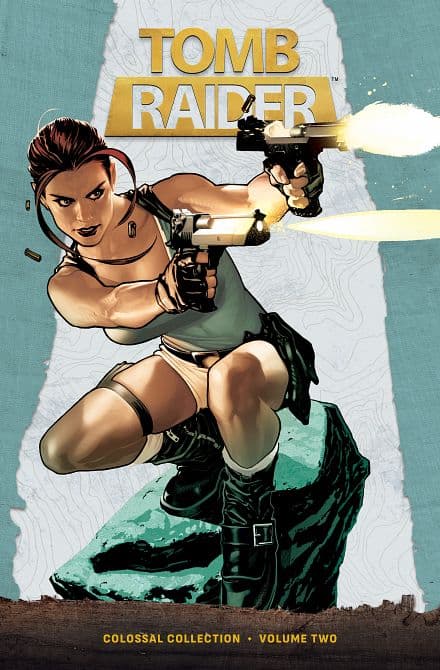 Cover Art for TOMB RAIDER COLOSSAL COLLECTION VOLUME 02 HC