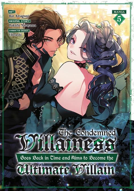 Cover Art for CONDEMNED VILLAINESS GOES BACK IN TIME AND AIMS TO BECOME THE ULTIMATE VILLAIN ( MANGA ) VOL. 05 TP