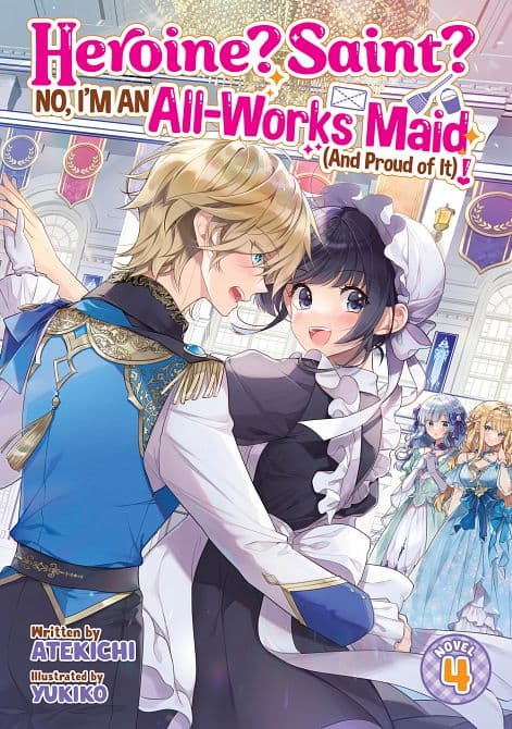Cover Art for HEROINE? SAINT? NO, I'M AN ALL-WORKS MAID ( AND PROUD OF IT )! ( LIGHT NOVEL ) VOL. 04 TP
