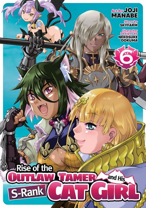 Cover Art for RISE OF THE OUTLAW TAMER AND HIS S-RANK CAT GIRL ( MANGA ) VOL. 06 TP