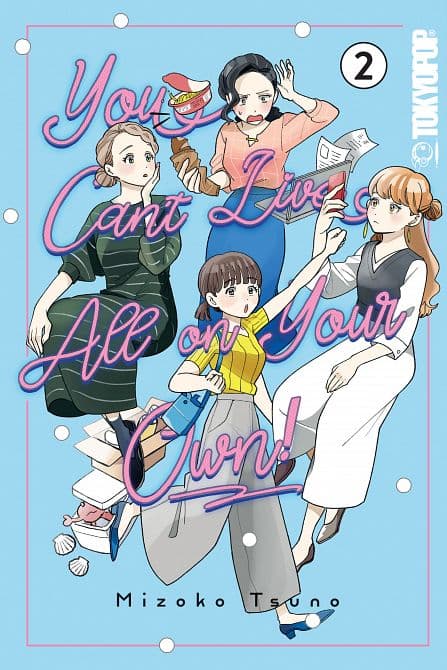 Cover Art for YOU CAN'T LIVE ALL ON YOUR OWN!, VOLUME 02 TP