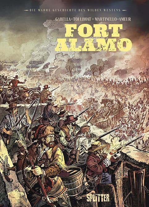 Cover Art for DIE WAHRE GESCHICHTE DES WILDEN WESTENS: FORT ALAMO