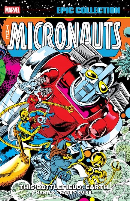 Cover Art for MICRONAUTS EPIC COLLECTION THE ORIGINAL MARVEL YEARS-THIS BATTLEFIELD EARTH TP