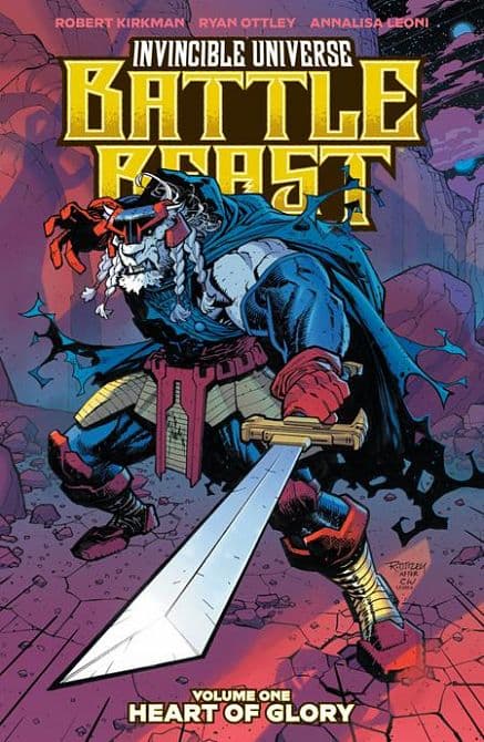 Cover Art for INVINCIBLE UNIVERSE BATTLE BEAST TP VOL 01 RYAN OTTLEY & ANNALISA LEONI CVR
