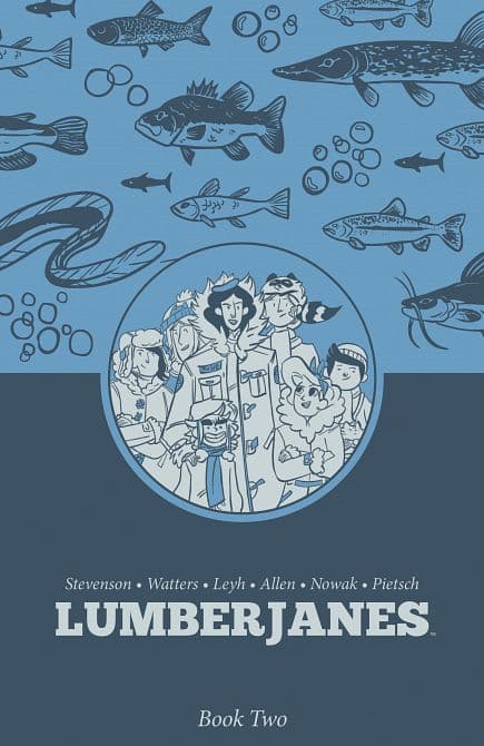 Cover Art for LUMBERJANES BOOK TWO TP