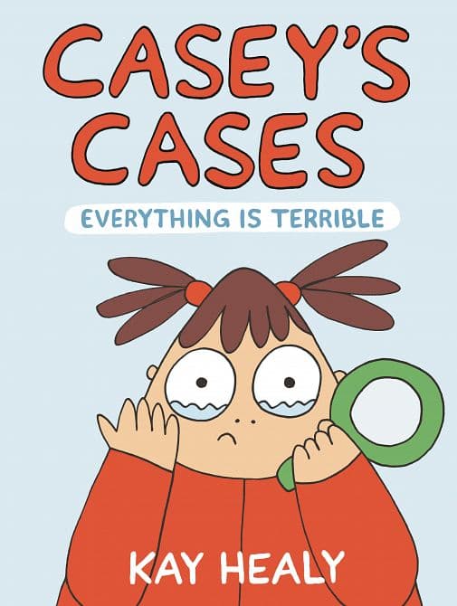 Cover Art for CASEY'S CASES EVERYTHING IS TERRIBLE TP