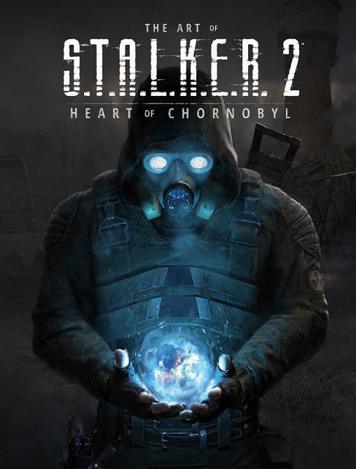 Cover Art for ART OF S. T. A. L. K. E. R. 02 HEART OF CHORNOBYL HC