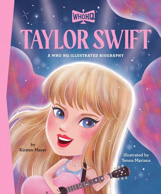 Cover Art for TAYLOR SWIFT A WHO WAS? ILLUSTRATED BIOGRAPHY HC