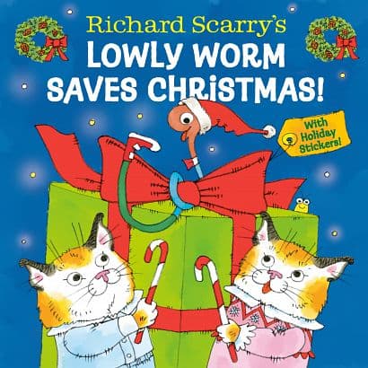 Cover Art for RICHARD SCARRY'S LOWLY WORM SAVES CHRISTMAS! HC