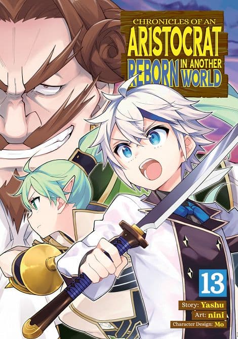 Cover Art for CHRONICLES OF AN ARISTOCRAT REBORN IN ANOTHER WORLD ( MANGA ) VOL. 13 TP