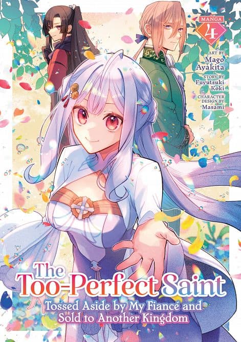 Cover Art for TOO-PERFECT SAINT TOSSED ASIDE BY MY FIANCÉ AND SOLD TO ANOTHER KINGDOM ( MANGA ) VOL. 04 TP