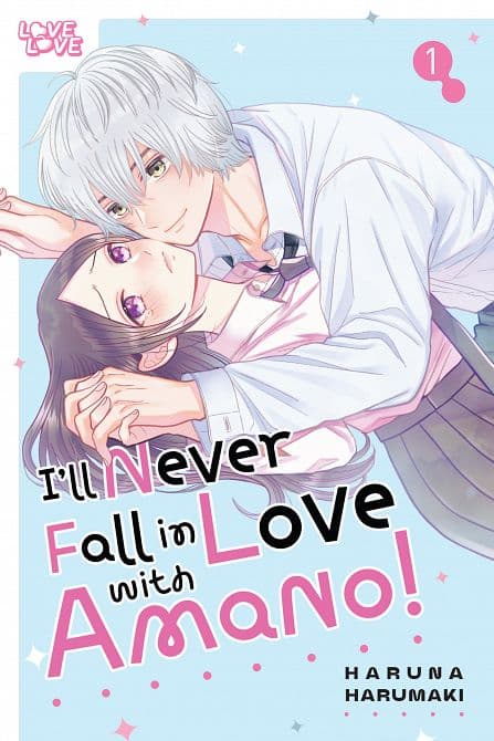 Cover Art for I'LL NEVER FALL IN LOVE WITH AMANO!, VOLUME 01 TP