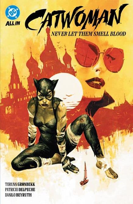 Cover Art for CATWOMAN ( 2024 ) TP VOL 02 NEVER LET THEM SMELL BLOOD