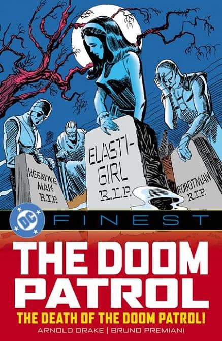 Cover Art for DC FINEST THE DOOM PATROL THE DEATH OF THE DOOM PATROL TP