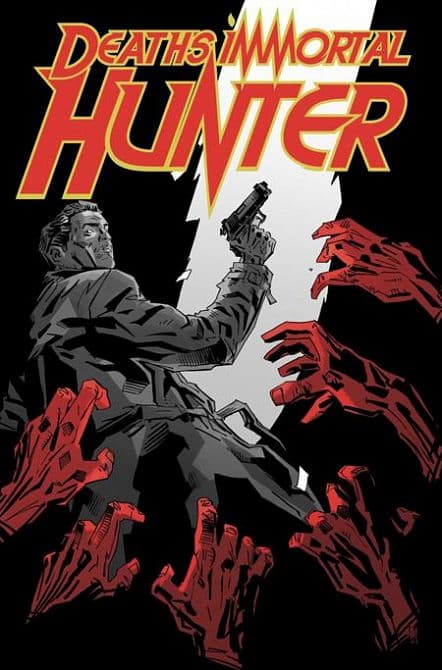 Cover Art for DEATHS IMMORTAL HUNTER TP VOL 01